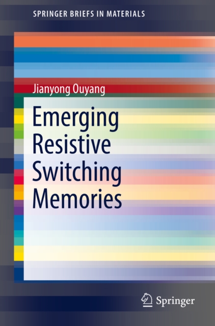Emerging Resistive Switching Memories, PDF eBook