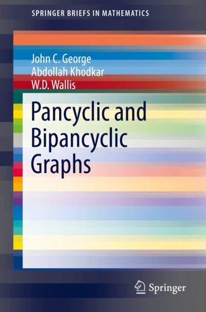 Pancyclic and Bipancyclic Graphs, PDF eBook