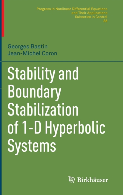 Stability and Boundary Stabilization of 1-D Hyperbolic Systems, Hardback Book