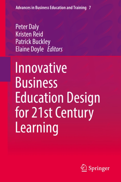 Innovative Business Education Design for 21st Century Learning, PDF eBook