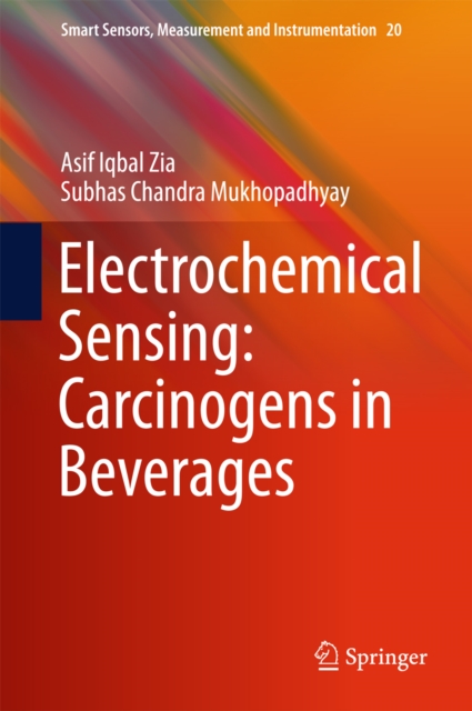 Electrochemical Sensing: Carcinogens in Beverages, PDF eBook