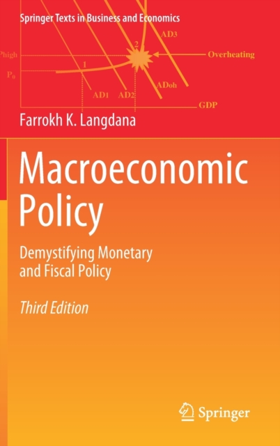 Macroeconomic Policy : Demystifying Monetary and Fiscal Policy, Hardback Book