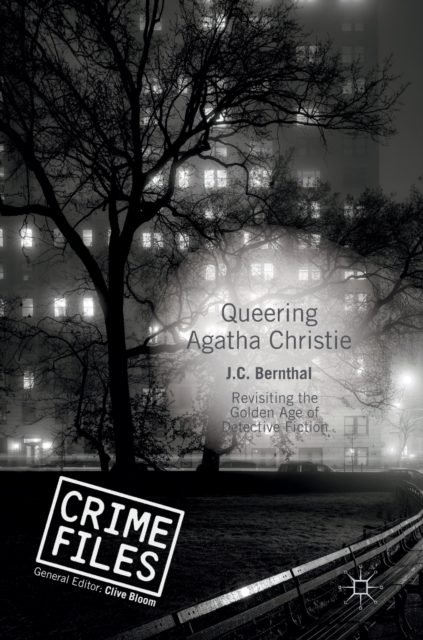 Queering Agatha Christie : Revisiting the Golden Age of Detective Fiction, Hardback Book
