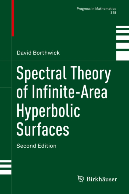 Spectral Theory of Infinite-Area Hyperbolic Surfaces, PDF eBook