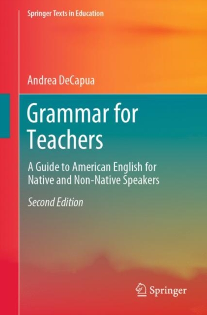 Grammar for Teachers : A Guide to American English for Native and Non-Native Speakers, EPUB eBook