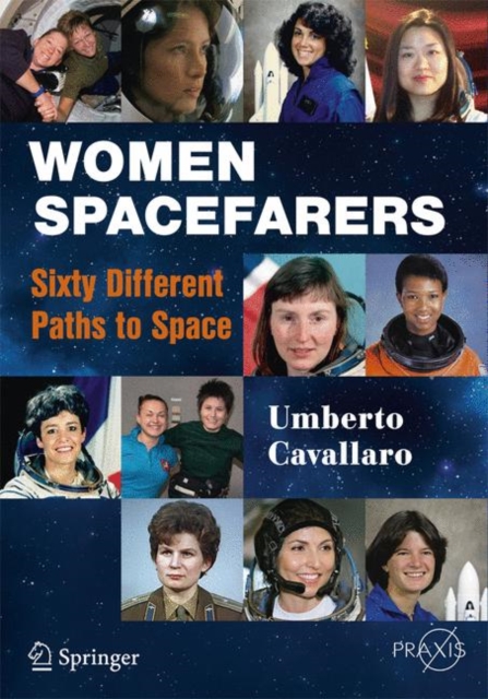 Women Spacefarers : Sixty Different Paths to Space, EPUB eBook