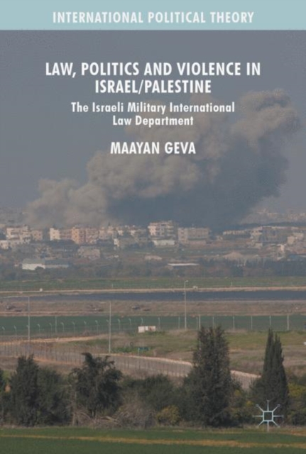 Law, Politics and Violence in Israel/Palestine, PDF eBook
