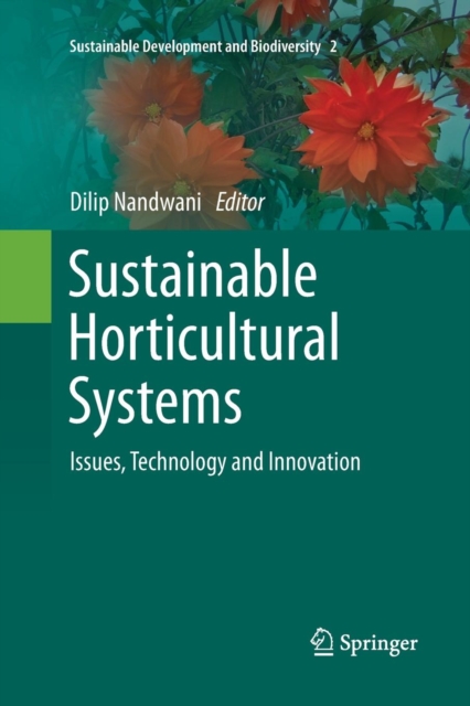 Sustainable Horticultural Systems : Issues, Technology and Innovation, Paperback / softback Book