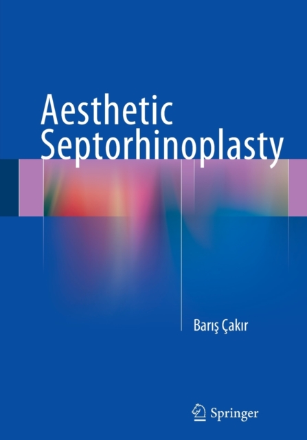 Aesthetic Septorhinoplasty, Paperback / softback Book