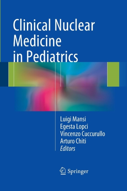 Clinical Nuclear Medicine in Pediatrics, Paperback / softback Book