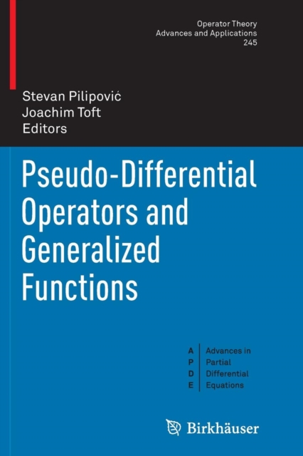Pseudo-Differential Operators and Generalized Functions, Paperback / softback Book