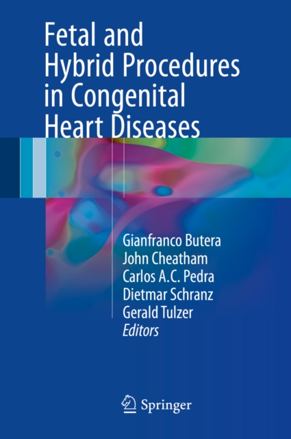 Fetal and Hybrid Procedures in Congenital Heart Diseases, PDF eBook