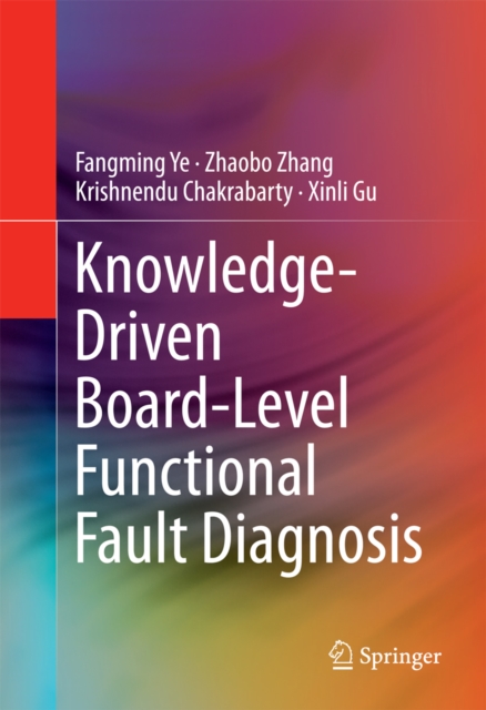 Knowledge-Driven Board-Level Functional Fault Diagnosis, EPUB eBook