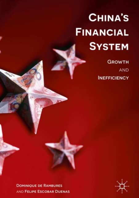China's Financial System : Growth and Inefficiency, EPUB eBook