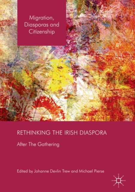 Rethinking the Irish Diaspora : After The Gathering, EPUB eBook