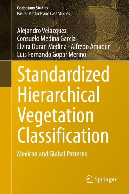 Standardized Hierarchical Vegetation Classification : Mexican and Global Patterns, PDF eBook