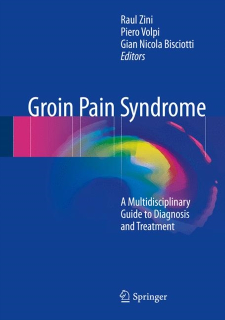 Groin Pain Syndrome : A Multidisciplinary Guide to Diagnosis and Treatment, EPUB eBook