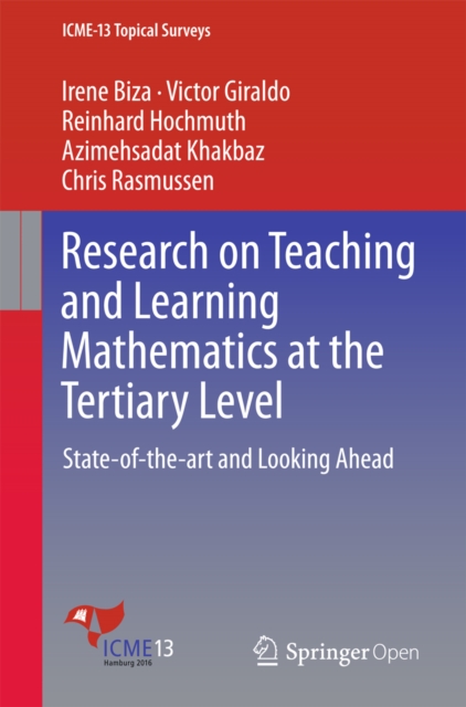 Research on Teaching and Learning Mathematics at the Tertiary Level : State-of-the-art and Looking Ahead, EPUB eBook