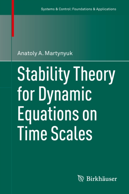 Stability Theory for Dynamic Equations on Time Scales, PDF eBook