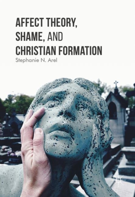 Affect Theory, Shame, and Christian Formation, PDF eBook