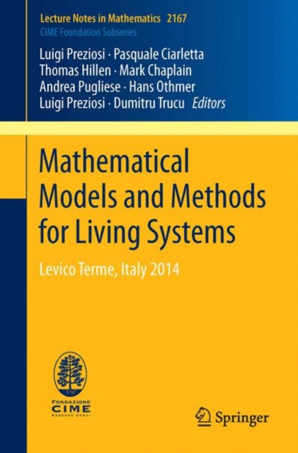 Mathematical Models and Methods for Living Systems : Levico Terme, Italy 2014, PDF eBook