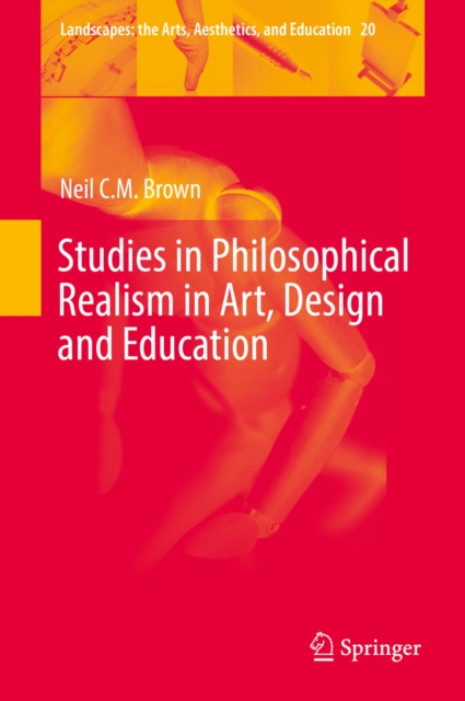 Studies in Philosophical Realism in Art, Design and Education, EPUB eBook