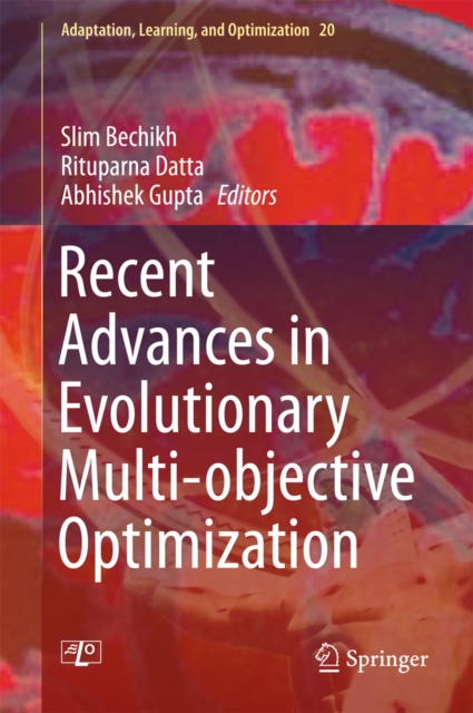 Recent Advances in Evolutionary Multi-objective Optimization, EPUB eBook