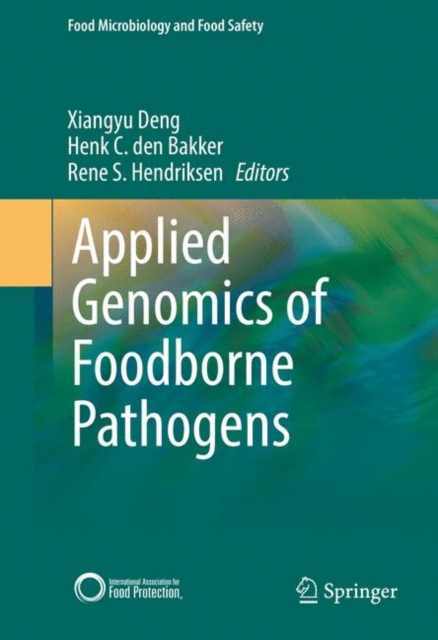 Applied Genomics of Foodborne Pathogens, Hardback Book