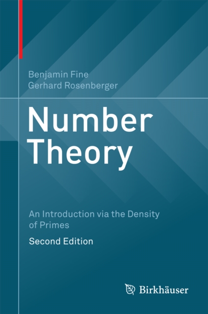 Number Theory : An Introduction via the Density of Primes, PDF eBook