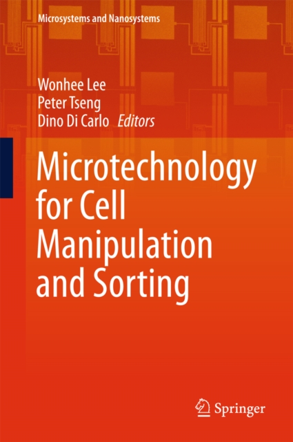 Microtechnology for Cell Manipulation and Sorting, EPUB eBook