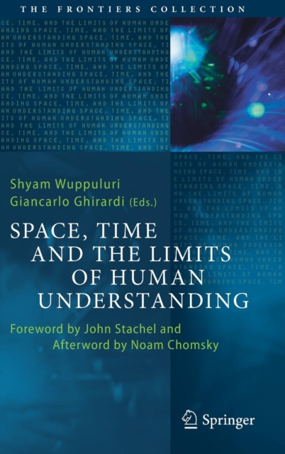 Space, Time and the Limits of Human Understanding, Hardback Book