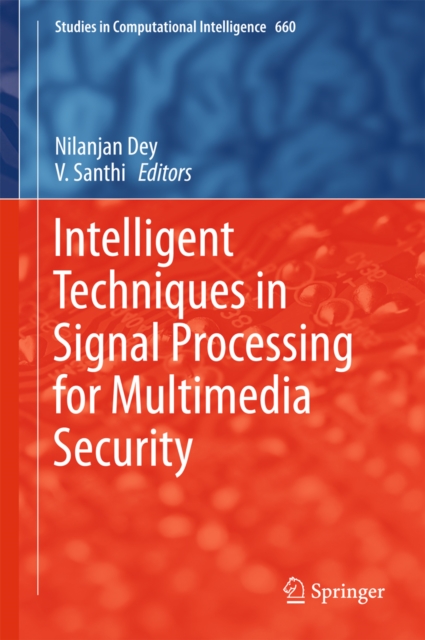 Intelligent Techniques in Signal Processing for Multimedia Security, EPUB eBook