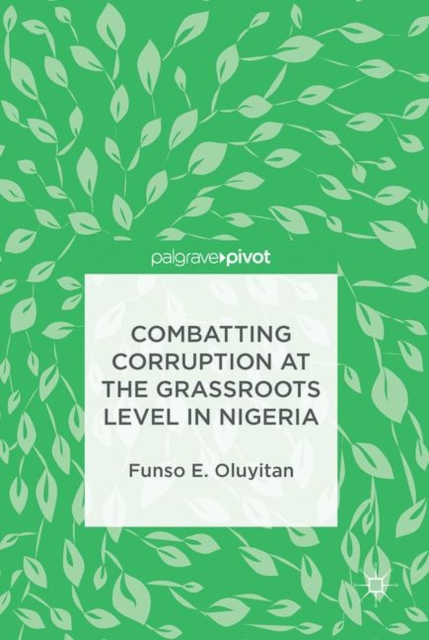Combatting Corruption at the Grassroots Level in Nigeria, EPUB eBook