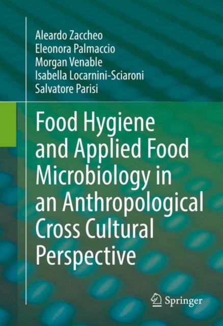 Food Hygiene and Applied Food Microbiology in an Anthropological Cross Cultural Perspective, EPUB eBook