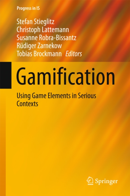 Gamification : Using Game Elements in Serious Contexts, EPUB eBook