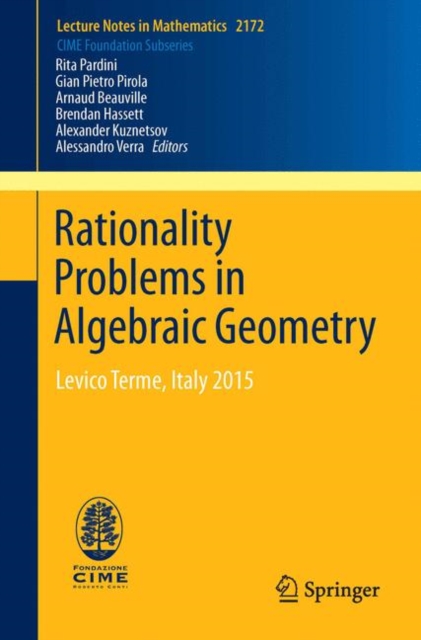 Rationality Problems in Algebraic Geometry : Levico Terme, Italy 2015, PDF eBook