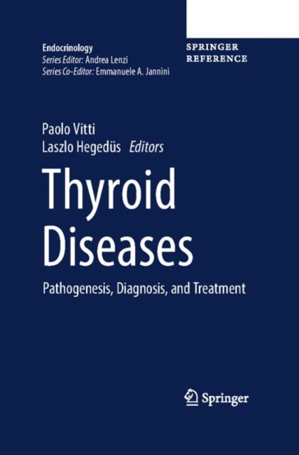 Thyroid Diseases : Pathogenesis, Diagnosis, and Treatment, Mixed media product Book