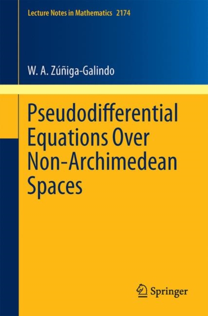 Pseudodifferential Equations Over Non-Archimedean Spaces, PDF eBook