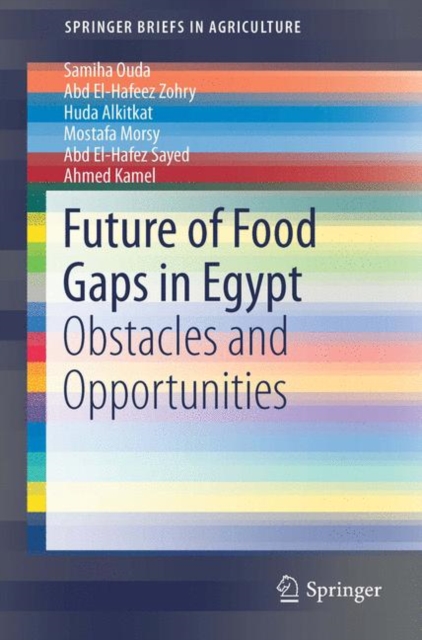 Future of Food Gaps in Egypt : Obstacles and Opportunities, EPUB eBook