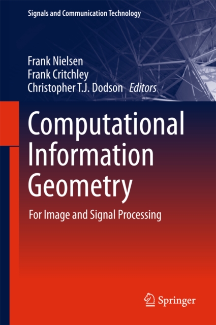 Computational Information Geometry : For Image and Signal Processing, EPUB eBook