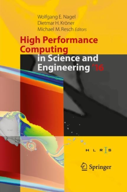 High Performance Computing in Science and Engineering '16 : Transactions of the High Performance Computing Center,  Stuttgart (HLRS) 2016, EPUB eBook