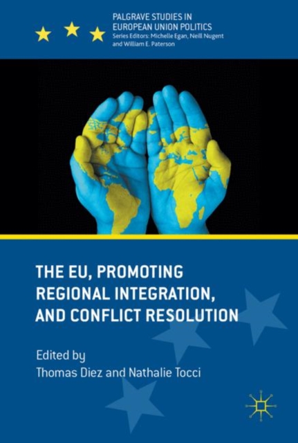 The EU, Promoting Regional Integration, and Conflict Resolution, EPUB eBook