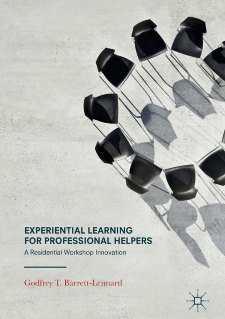Experiential Learning for Professional Helpers : A Residential Workshop Innovation, EPUB eBook