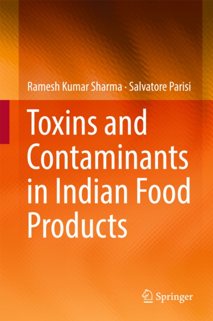 Toxins and Contaminants in Indian Food Products, EPUB eBook