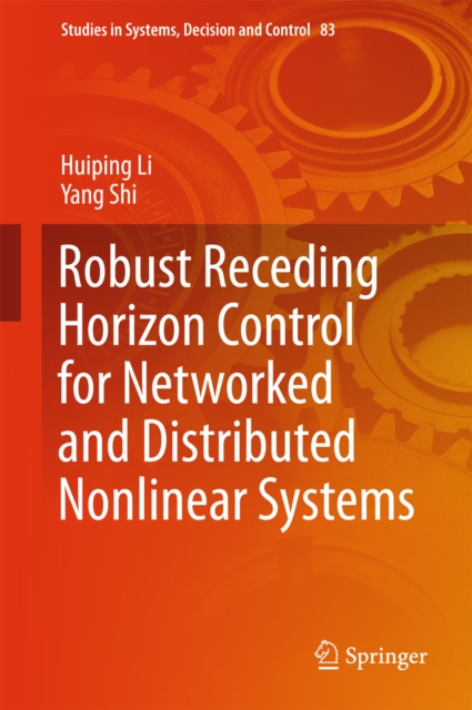 Robust Receding Horizon Control for Networked and Distributed Nonlinear Systems, EPUB eBook