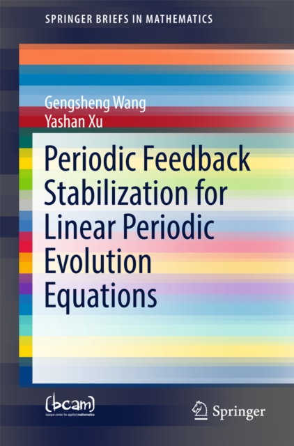 Periodic Feedback Stabilization for Linear Periodic Evolution Equations, PDF eBook