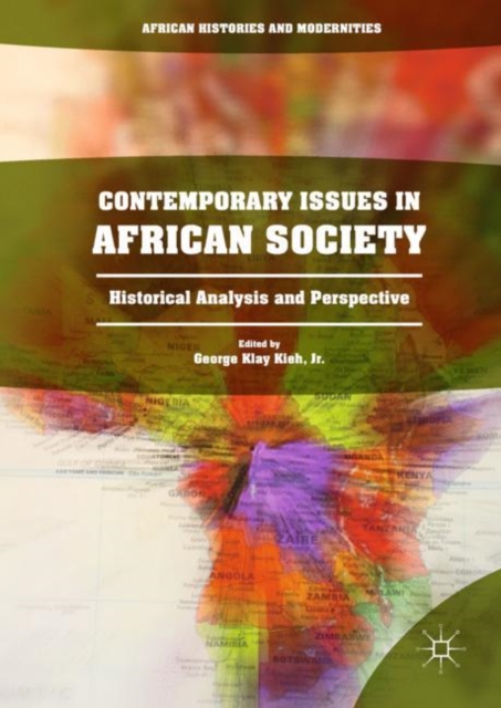 Contemporary Issues in African Society : Historical Analysis and Perspective, EPUB eBook
