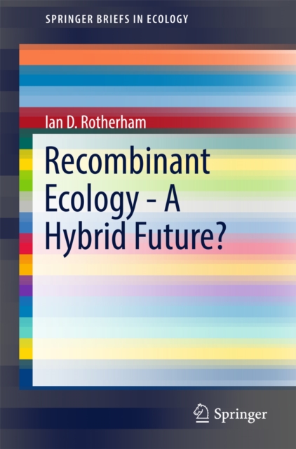 Recombinant Ecology - A Hybrid Future?, EPUB eBook