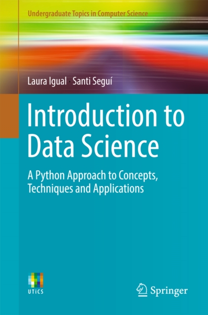Introduction to Data Science : A Python Approach to Concepts, Techniques and Applications, EPUB eBook
