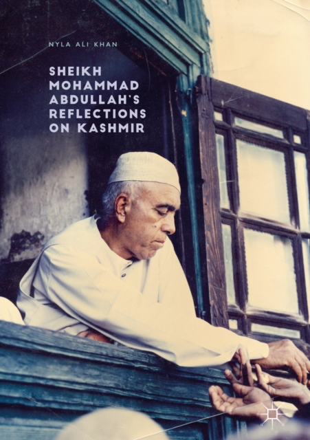 Sheikh Mohammad Abdullah's Reflections on Kashmir, EPUB eBook